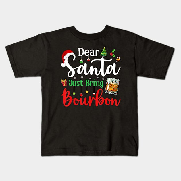 Dear Santa Just Bring Bourbon Christmas Pajamas Kids T-Shirt by Mitsue Kersting